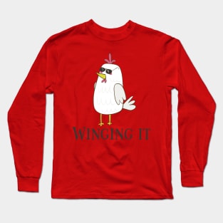 Winging It, Cool Funny Chicken Long Sleeve T-Shirt